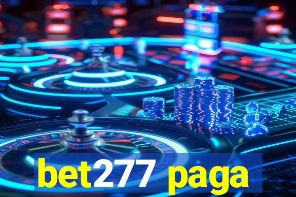 bet277 paga